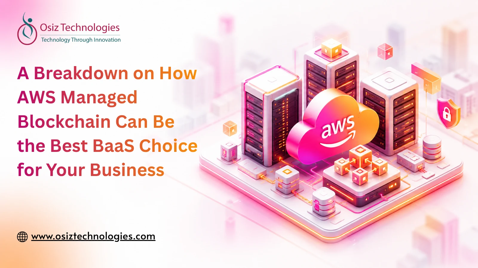 AWS Managed Blockchain: Best BaaS Choice for Businesses AWS Managed Blockchain: Best BaaS Choice for Businesses