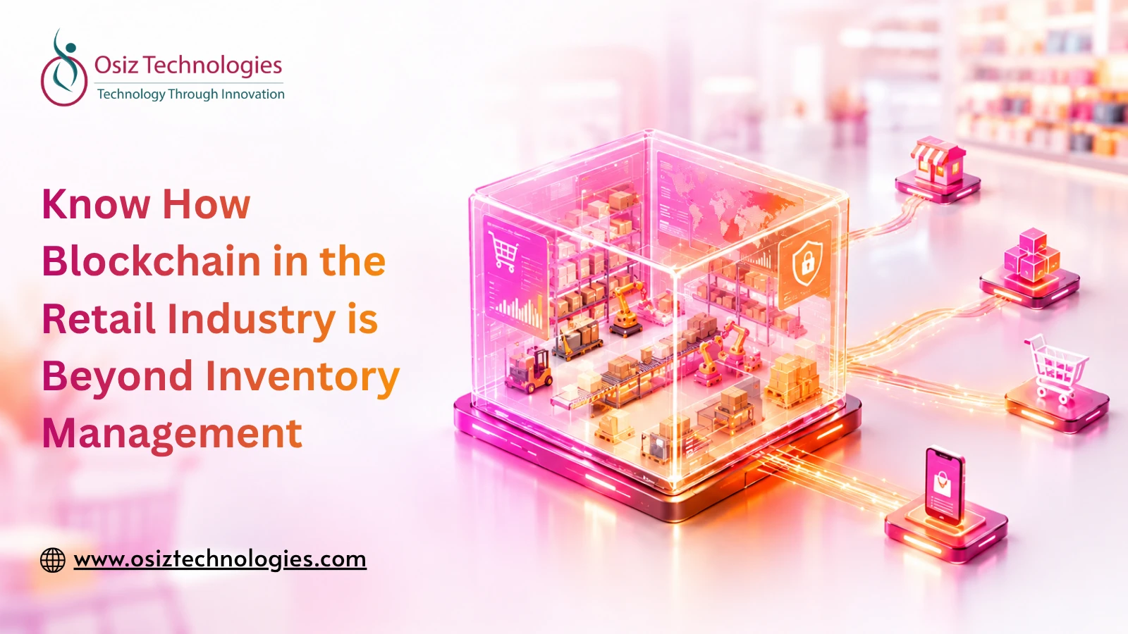 Blockchain in Retail Industry: Applications, Benefits and Challenges Blockchain in Retail Industry: Applications, Benefits and Challenges